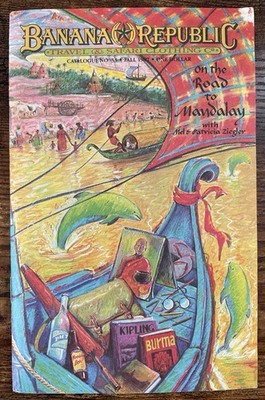 Banana Republic Mail Order Catalog Fall 1987 Number 33 On The Road To Mandalay