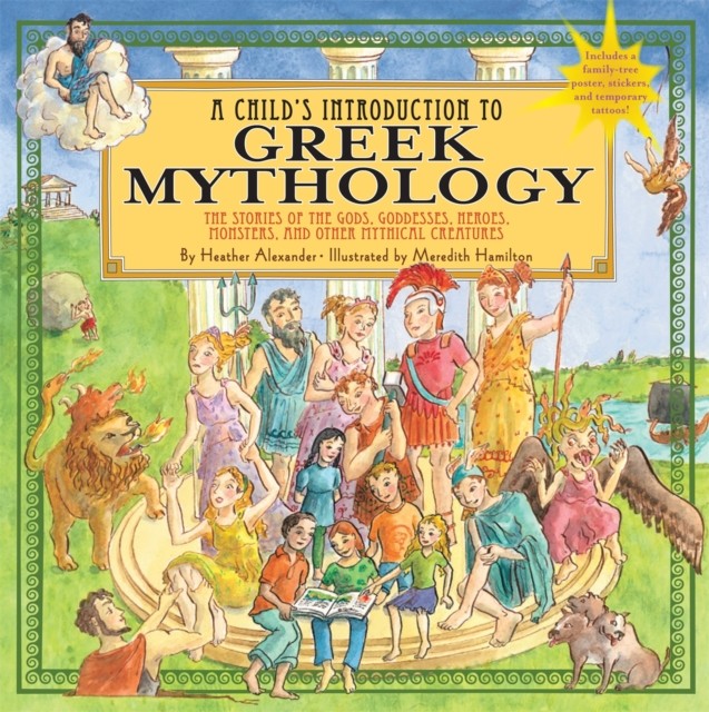 A Child's Introduction To Greek Mythology by Heather Alexander (Hardback Book)