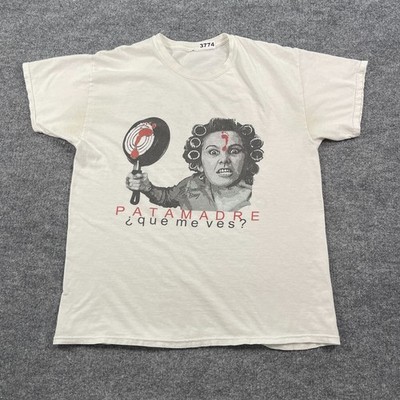 Funny Angry Mexican Mom PUTA MADRE que me ves Shirt Large 22x26 White