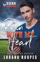 Lorana Hoopes | Run With My Heart | Taschenbuch | Englisch (2019)
