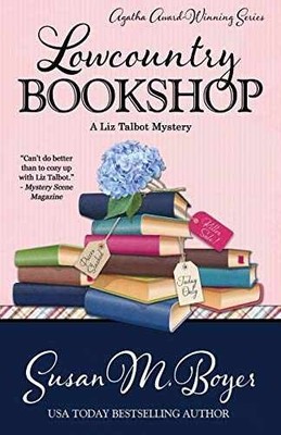 Lowcountry Bookshop (A Liz Talbot - Paperback, by Boyer Susan M. - Very Good