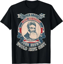 GILDAN TEE Never argue with somebody John. Brown vintage T-Shirt