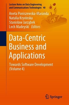 Data-Centric Business and Applications Aneta Poniszewska-Mara¿da