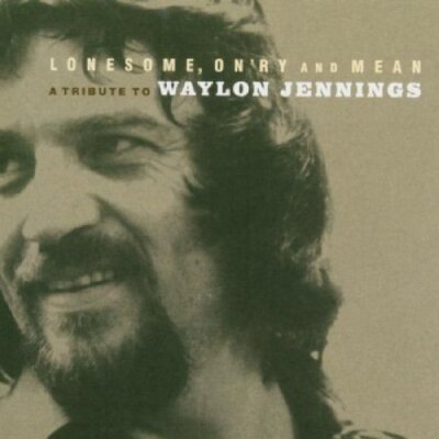Waylon Jennings Lonesome, on'ry & mean-A tribute to (2003, US, v.a.: Nora.. [CD]