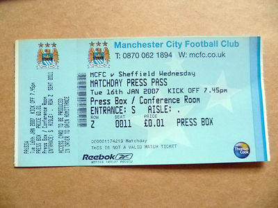 MATCH DAY PRESS PASS - MANCHESTER CITY v SHEFFIELD MITTWOCH, 16. Januar 2007