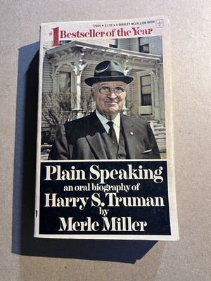 PLAIN SPEAKING by Merle Miller vintage 1974 Berkley HARRY S TRUMAN BIOGRAPHY
