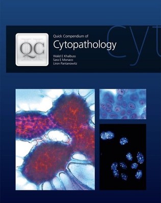 Quick Compendium Companion for Cytopathology by Christopher C. Griffith, Pam...