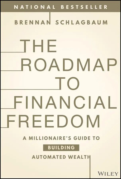 The Roadmap To Financial Freedom | Brennan Schlagbaum | Englisch | Buch | 2024-image