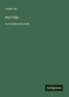 Jonas Lie | Hof Gilje | Taschenbuch | Deutsch (2025) | In GroßDruckschrift
