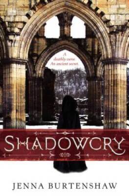 Shadowcry (Secrets of Wintercraft) - Hardcover By Burtenshaw, Jenna - GOOD