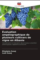 Elizabeta Susaj (U. A.) | ÉValuation AmpéLographique De Plusieurs Cultivars...