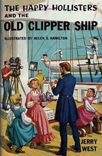 The Happy Hollisters and the Old Clipper Ship by Jerry West (English) Paperback