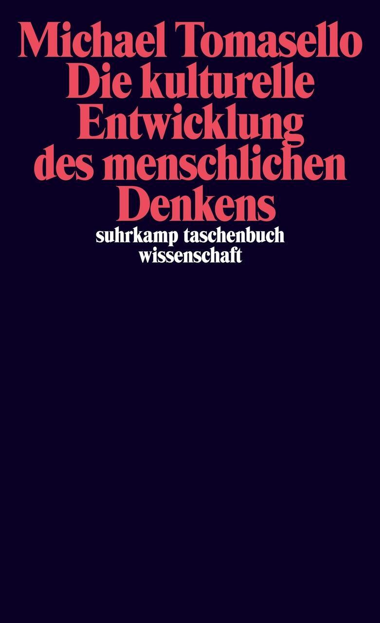 Thumbnail - Die Kulturelle Entwicklung Des Menschlichen Denkens Michael Tomasello