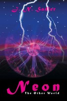 J. N. Sadler | Neon | Taschenbuch | Englisch (2016) | The Other World | Xlibris