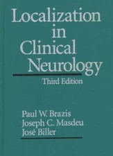 Localization in Clinical Neurology Brazis, Paul W., Masdeu, Joseph C., Biller,