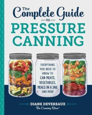 #ad #ad The Complete Guide to Pressure Canning: Everything You Need to Know to Ca GOOD $6.45
