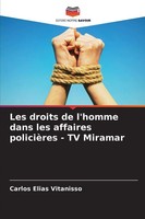 Carlos Elias Vitanisso | Les Droits De L'homme Dans Les Affaires PolicièRes -...