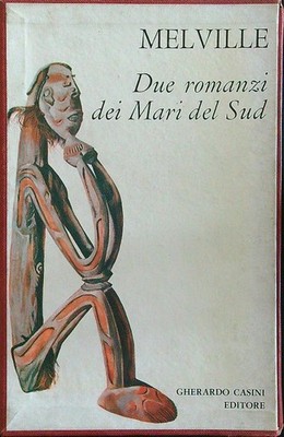 ZWEI SÜDSEE ROMANE MELVILLE CASINI 1961 \ GEBUNDEN