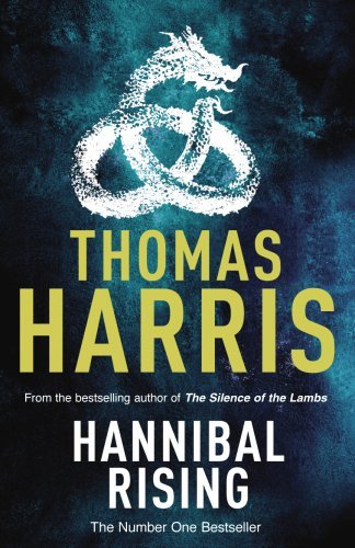Hannibal Rising: (Hannibal Lecter)-Thomas Harris, 9780099532958