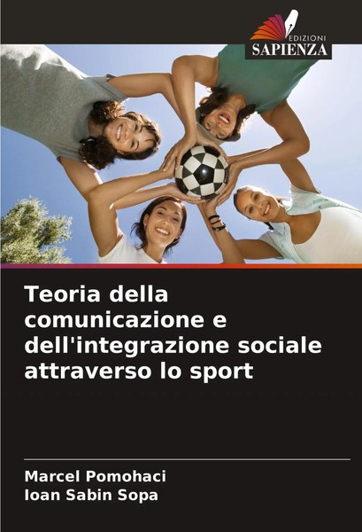 Marcel Pomohaci (U. A.) | Teoria Della Comunicazione E Dell'integrazione...-image