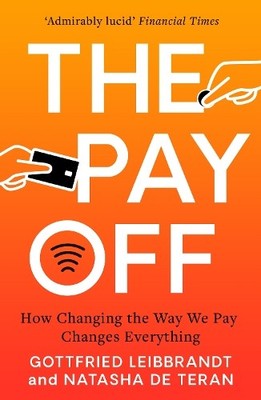 The Pay Off by Gottfried Leibbrandt,  De Tern - 9781783966417