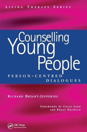 Counselling Young People: Person-Centered Dialogues by Richard Bryant-Jefferies - Image 4