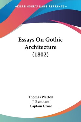 Essays On Gothic Architecture (1802) | Thomas Warton (u. a.) | Taschenbuch