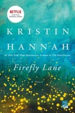 Firefly Lane - Paperback By Hannah, Kristin - VERY GOOD