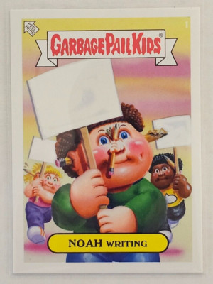 TOPPS GPK GARBAGE PAIL KIDS 2023 WAS THE WORST #1 NOAH WRITING