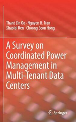 A Survey on Coordinated Power Management in Multi-Tenant Data