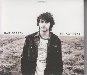 Sam Beeton In the Yard CD Europe Mondo 2015 in digipak inc booklet MONCD1505