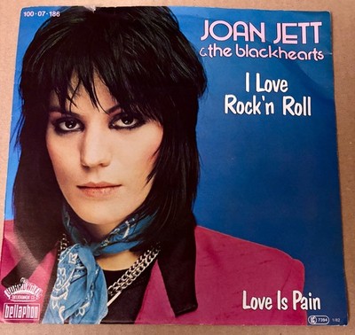 Schallplatte Joan Jett & the Blackhearts - I Love Rock 'n' Roll