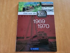 Das war die DB - 1969-1970    (Geramond)    ---Gebundenes Buch---