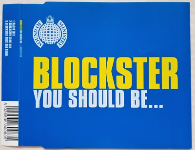 BLOCKSTER - You Should Be...    (1999 CD SINGLE)