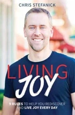 Living Joy: 9 Rules to Help You Rediscover and Live Joy Every Day - GOOD