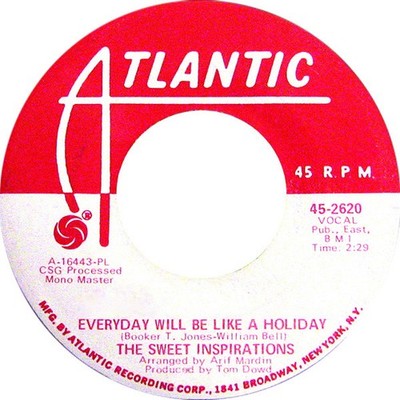 The Sweet Inspirations - Everyday Will Be Like A Holiday / Crying In The Rain, 7