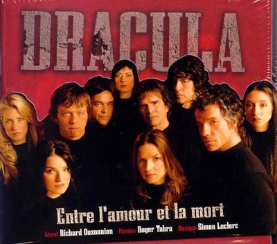 Dracula - Entre l'amour et la mort [Audio CD] Various; Bruno Pelletier; Andre