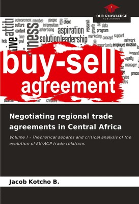Jacob Kotcho B. | Negotiating regional trade agreements in Central Africa | Buch