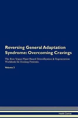 Reversing General Adaptation Syndrome, Health Cent