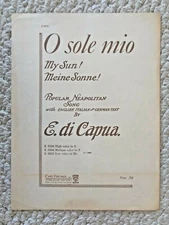 O Sole Mio My Sun! Meine Sonne! E.di Capua 1924 Piano Music (#4776)