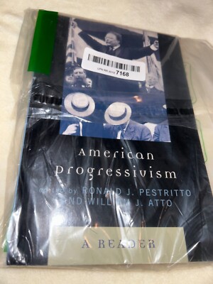 American Progressivism: A Reader