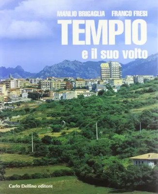 Tempel und sein Gesicht, Manlio Brigaglia et Franco Fresi