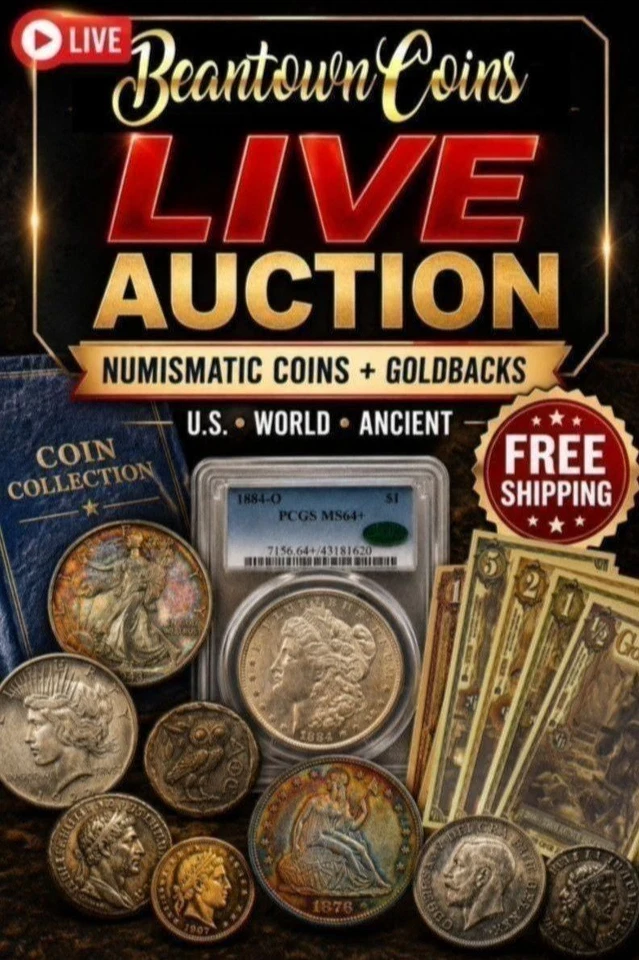07/16 Beantown Coins Live with Coins, Paper, Slabs, Ancients & More