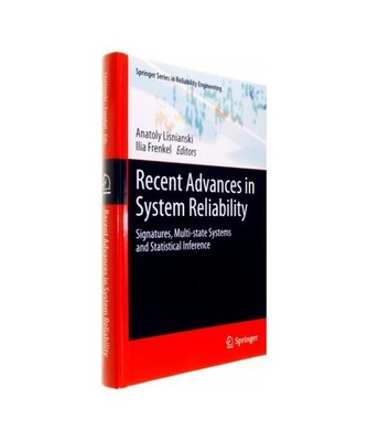 Recent Advances in System Reliability: Signatures, Multi-state Systems and Stati
