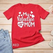 Matching Valentines Day Mother and Son Mom Is My Valentine Unisex T-shirt