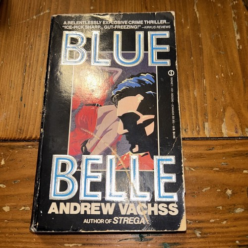Andrew Vachss 1990 1st Signet Print Taschenbuch BLUE BELLE F22