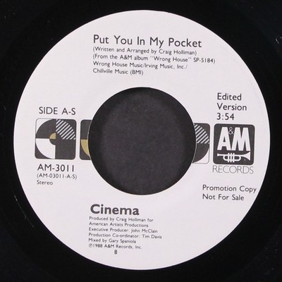 CINEMA: put you in my pocket / same A&M 7'' Single 45 RPM