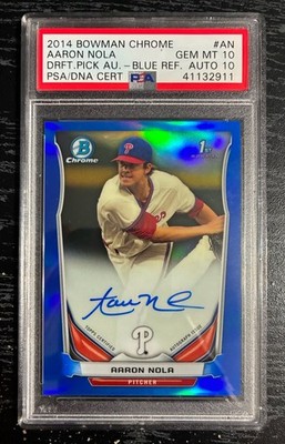 2014 Bowman Draft Aaron Nola Chrome Auto Blue Refractor #/150 Phillies PSA 10