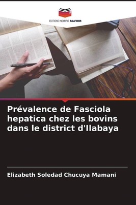 Elizabeth Soledad Chucuya Mamani | Prévalence de Fasciola hepatica chez les...