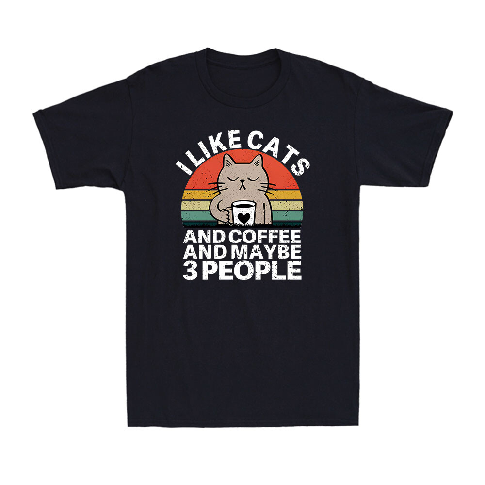 I Like Cats And Coffee Cat Lovers Funny Novelty Vintage Men's